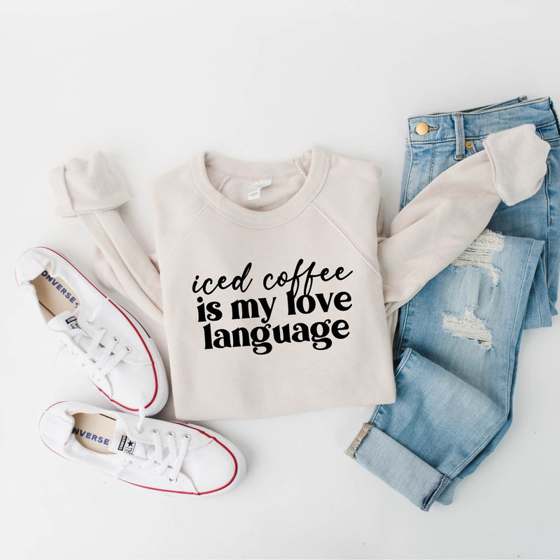 Iced Coffee is My Love Language Fleece Sweatshirt-The Purple Pineapple Co.